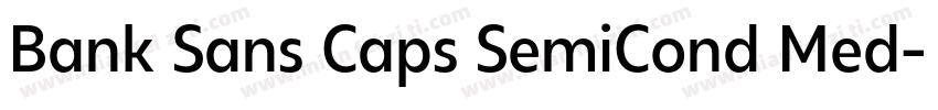 Bank Sans Caps SemiCond Med字体转换